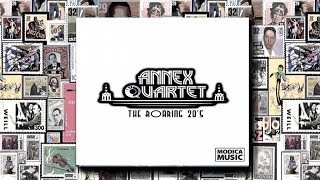 The Annex Quartet - Nostalgia - Juan Carlos Cobian