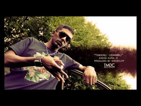 TAKKALI UDAMBU - Badboy Q - TMDC Recordz (Audio 720p)