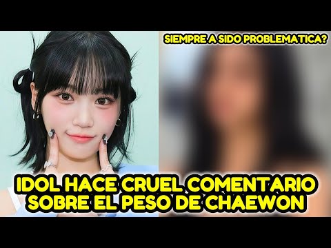 POPULAR IDOL CRITICADA POR CRUEL COMENTARIO SOBRE EL P3SO DE CHAEWON DE LE SSERAFIM