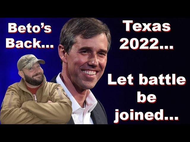 Beto is Back! Gun Controller extraordinaire declares for Dem Governor of Texas in 2022…