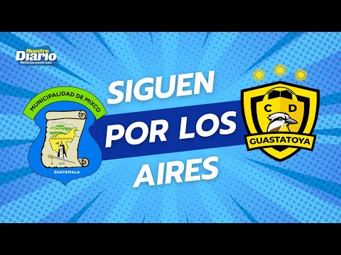 Mixco vs. Guastatoya (2-0), séptima jornada del Apertura 2025.