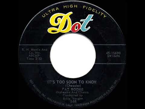 1958 HITS ARCHIVE: It’s Too Soon To Know - Pat Boone (his original hit version)