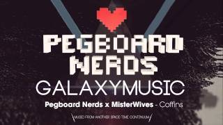Pegboard Nerds &amp; Misterwives - Coffins [Monstercat FREE Release]