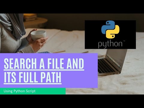 Search Files And Its Path Using Python Script