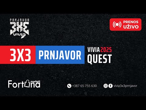 VIVIA 3X3 PRNJAVOR 2025 | OMLADINSKI TURNIR | FINALNI DAN