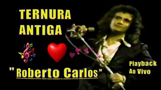 ROBERTO CARLOS - TERNURA ANTIGA &#39;&#39;Playback 1974&#39;&#39; - 4k