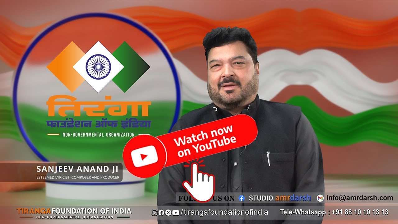 Shri Sanjeev Anand Ji, Esteemed lyricist, composer, and producer,
