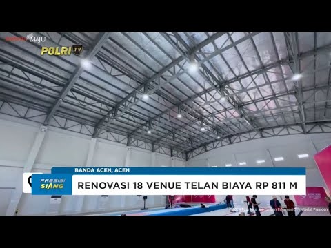 PRESIDEN RESMIKAN REHABILITASI, RENOVASI DAN PEMBANGUNAN VENUE PON XXI DI BANDA ACEH