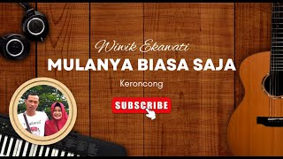 Download lagu Mulanya Biasa Saja_Keroncong mp3 Download lagu Mulanya Biasa Saja_Keroncong mp3