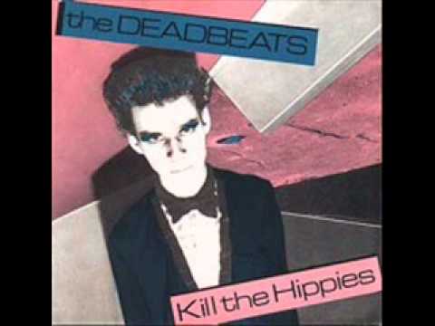 The Deadbeats - Kill The Hippies EP