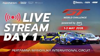 LIVE GT World Challenge Asia powered by AWS | Mandalika Festival of Speed Round 1  Day 1 (2026)