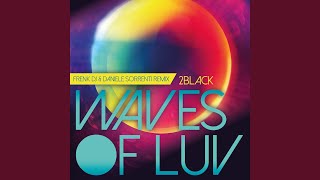 Waves of Luv (Frenk DJ & Daniele Sorrenti Remix)