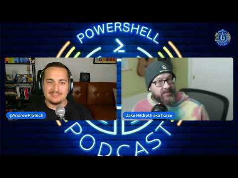 The PowerShell Podcast Stop Trying So Hard and Start Automating Smarter with Jake Hildreth