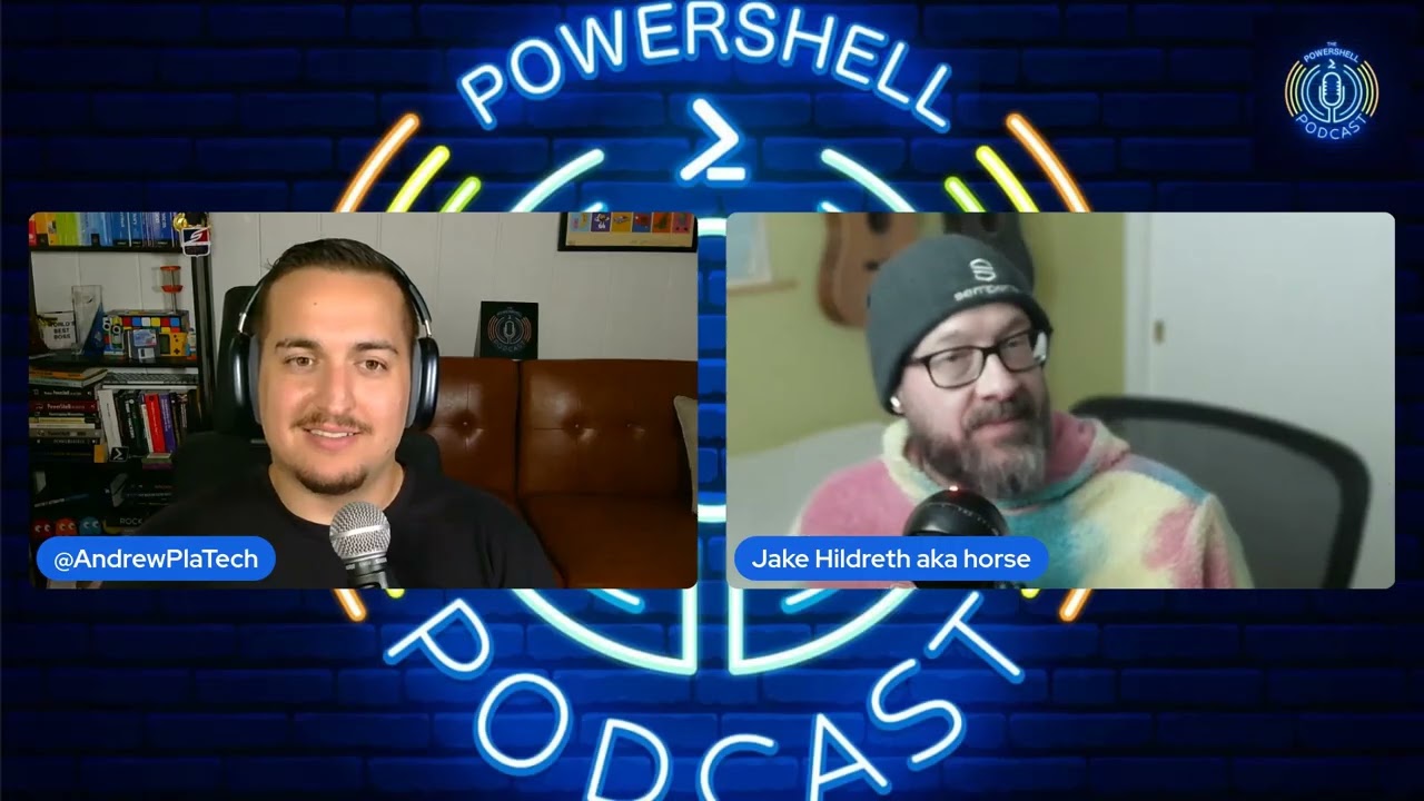 The PowerShell Podcast Stop Trying So Hard and Start Automating Smarter with Jake Hildreth