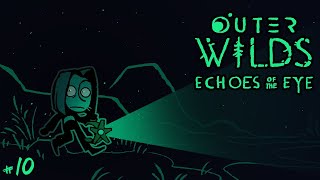 Evil Fire Naps || Outer Wilds [Part 10]