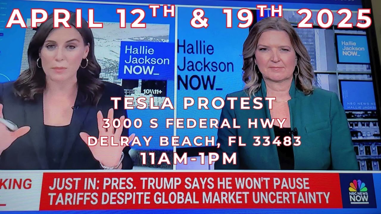 April 12th & 19th 2025 Tesla Protest Delray Beach