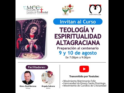 CURSO "TEOLOGÍA Y ESPIRITUALIDAD ALTAGRACIANA". (SEGUNDO DÍA)