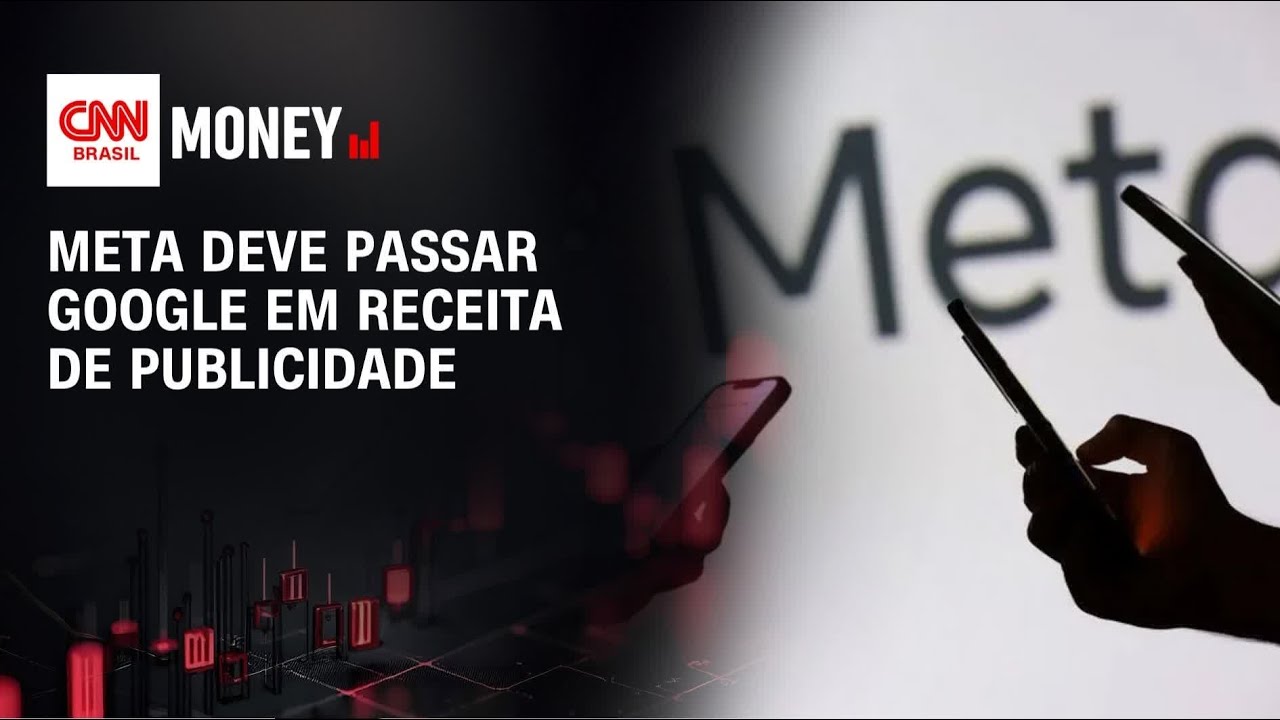 Meta deve passar Google em receita de publicidade | ABERTURA DE MERCADO