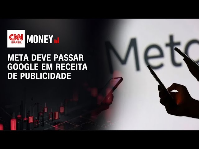 Meta deve passar Google em receita de publicidade | ABERTURA DE MERCADO