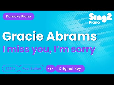Gracie Abrams - I miss you, I'm sorry (Piano Karaoke)