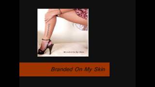 Max Navarro - Branded On My Skin (2007)