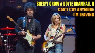 Sheryl Crow &amp; Doyle Bramhall II - &quot;Can&#39;t Cry Anymore&quot; &amp; &quot;I&#39;m Leaving&quot; (2014)