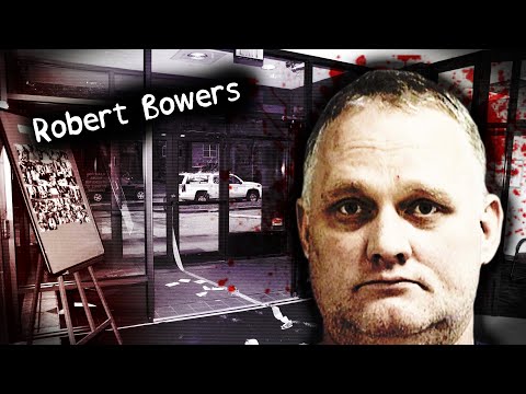 2018 Pittsburgh Synagogue Shooting [Robert Bowers]