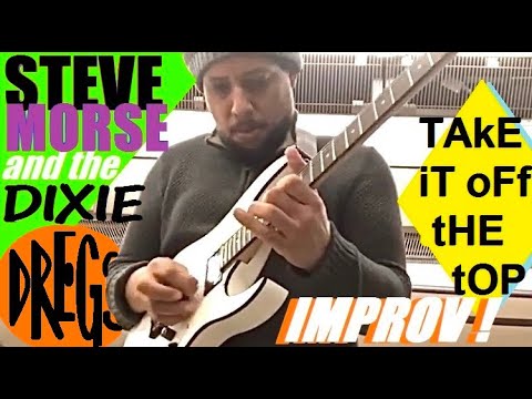 Guy Daniels III Guitar Rockin with Steve Morse + Dixie Dregs, 3/16/20