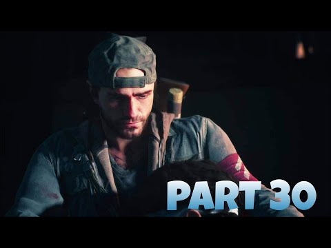 DAYS GONE Walkthrough Gameplay Part 30 - I Don`t Wanna Hang (PS4)