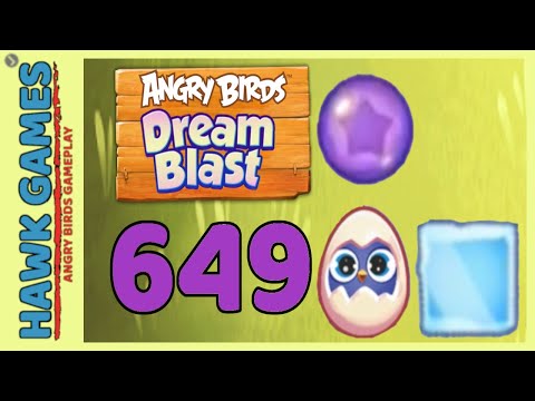 Angry Birds Dream Blast Level 649 Hard - Walkthrough, No Boosters