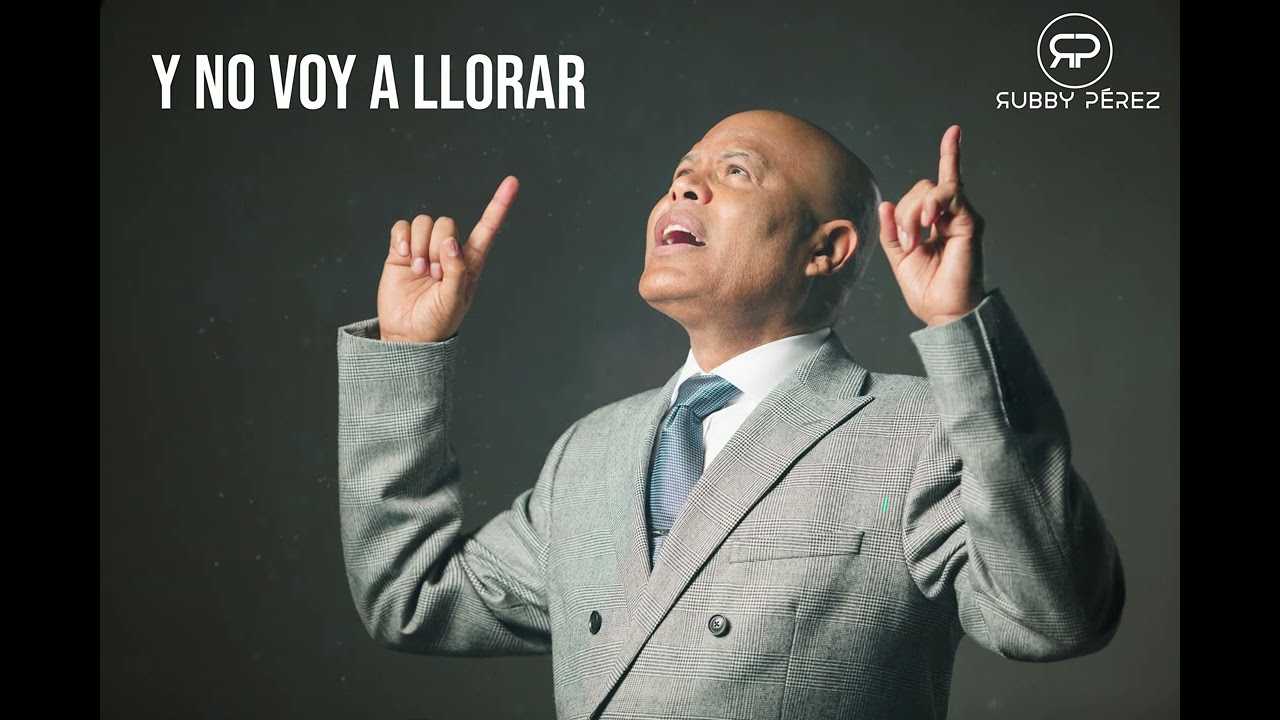 Ruddy Pérez - No Voy a Llorar