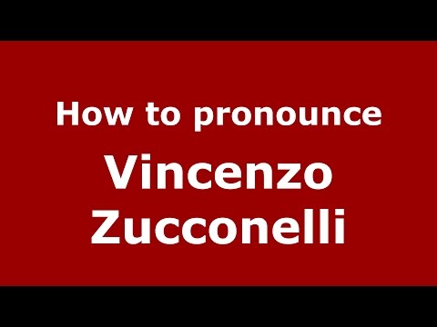 How to pronounce Vincenzo Zucconelli (Italian/Italy)  - PronounceNames.com