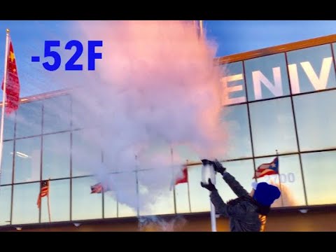 Freezing water in mid air: WHAT HAPPENS at -52F BELOW ZERO wind chill!