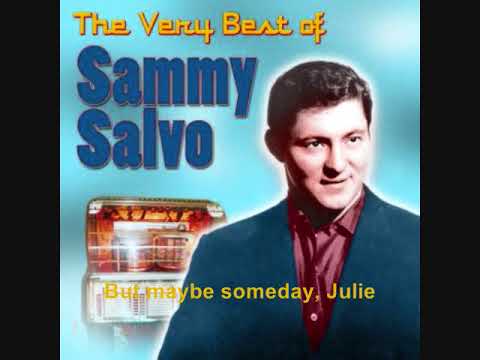 Oh Julie - Sammy Salvo