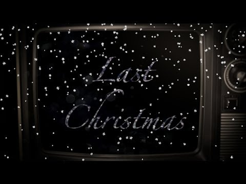 Last Christmas - Michael Medlock, Drew Doucette, Brock Boss