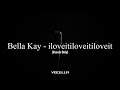 Bella Kay Iloveitiloveitiloveit Acapella Vocals Only