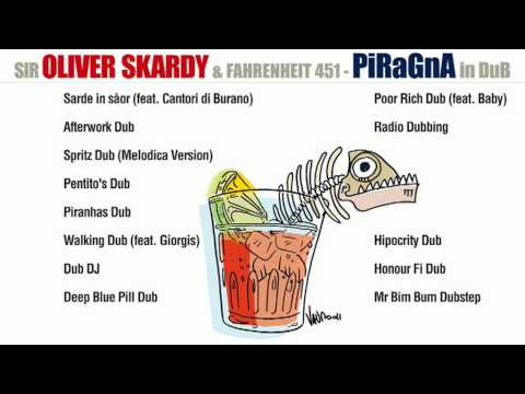 Dub DJ - Sir Oliver Skardy & Fahrenheit 451 (streaming)