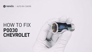 How to Fix CHEVROLET P0030 Engine Code in 2 Minutes [1 DIY Method / Only $19.55]