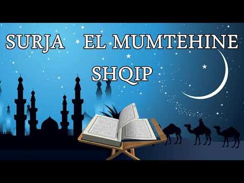 60 Surja El Mumtehine Recitim Shqip