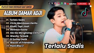 Download lagu DAMAR ADJI - TERLALU SADIS | CINTA MEMBAWA DERITA | RINDU TAPI JAUH || LAGU POP TERPOPULER 2025 mp3 Download lagu DAMAR ADJI - TERLALU SADIS | CINTA MEMBAWA DERITA | RINDU TAPI JAUH || LAGU POP TERPOPULER 2025 mp3