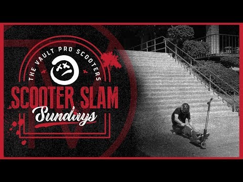 Scooter Slam Sundays - Episode 7 │ The Vault Pro Scooters