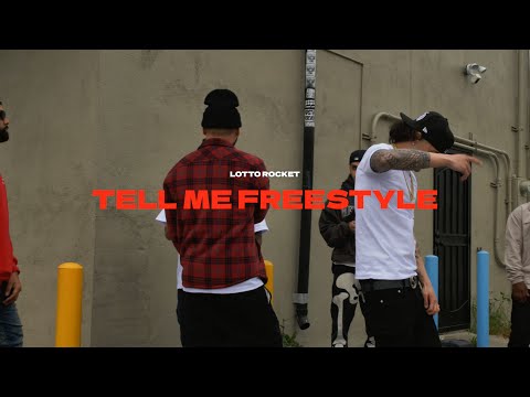 Lotto Rocket - Tell Me Freestyle (Official Video)