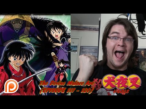 InuYasha V- Logs - THE DEVINE MALACE ARC (Episode 117 - 120)