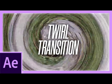 Twirl Transition Effect in AE | After Effects Tutorial
