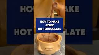 How to Make Aztec Chocolate