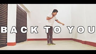 Download lagu 'Back to you' - Louis Tomlinson ft. Bebe Rexha | Dance Choreography | By Ayush 2017 mp3