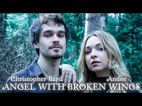 Angel With Broken Wings - Christopher Bard (Feat. Andee) - Official Music Video