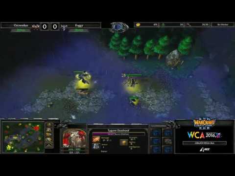 (RU) WCA 2016 EU Warcraft III [N] Foggy vs. OrcWorker [O] - Grand Final