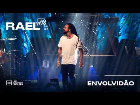 Rael - Envolvidão (Ao Vivo em SP) (Áudio oficial)