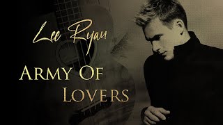 Lee Ryan   Army Of Lovers Song With lyrics